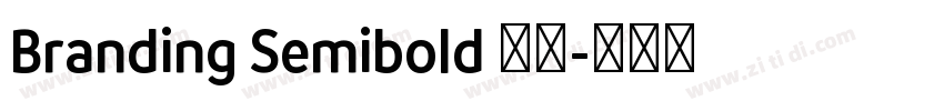 Branding Semibold 半粗字体转换